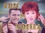 Eric et Noëlla